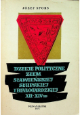 Dzieje polityczne ziem sławieńskiej słupskiej i białogardzkiej