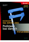 Microsoft SQL Server 2005 Podstawy baz danych Krok po kroku