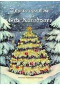 Zimowe opowieści na Boże Narodzenie