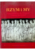 Rzym i my
