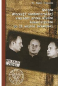 Księża diecezji sandomierskiej więzieni przez władze komunistyczne po II wojnie światowej