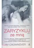 Zaryzykuj ze mną Tom 1