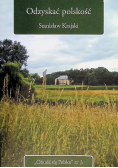 Obudź się Polsko nr 3 Odzyskać polskość