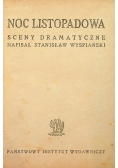 Noc Listopadowa Sceny Dramatyczne 1947 r.
