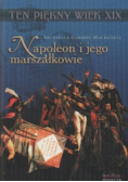 Napoleon i jego marszałkowie