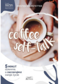 Coffee Seff-Talk