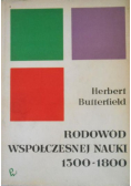Rodowód współczesnej nauki 1300 - 1800