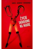 Życie skrojone na miarę