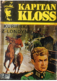 Kapitan Kloss Nr 10 / 02 Kurierka z Londynu