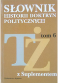 Słownik historii doktryn politycznych Tom 6