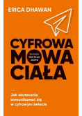 Cyfrowa mowa ciała. Jak skutecznie komunikować się w cyfrowym świecie