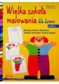 Wielka szkoła malowania dla dzieci od 4 lat