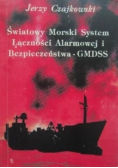 Światowy morski system łączności i Bezpieczeństwa- GMDSS