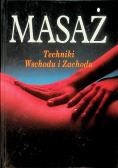 Masaż Techniki wschodu i zachodu