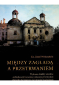 Między zagładą a przetrwaniem