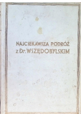 Najciekawsza podróż z dr. Wszędobylskim 1935 r.