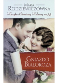 Klasyka literatury kobiecej Tom 33 Gniazdo Białoroża