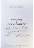 Morze, Saksy i Dar młodzieży