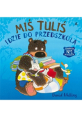 Miś Tuliś idzie do przedszkola