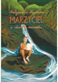 Marzyciel i skarby muszelki