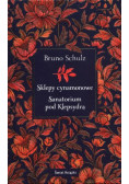 Sklepy cynamonowe. Sanatorium pod Klepsydrą