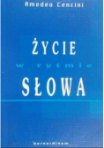 Życie w rytmie słowa