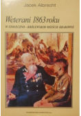 Weterani 1863 roku w stołeczno-królewskim mieście Krakowie