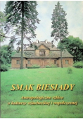 Smak biesiady Antropologiczne szkice o kulturze szlacheckiej i współczesnej