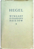 Wykłady z filozofii dziejów Tom II