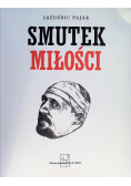 Smutek miłości