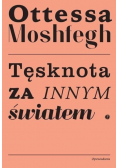 Tęsknota za innym światem