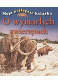 O wymarłych zwierzętach