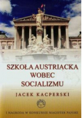 Szkoła austriacka wobec socjalizmu