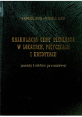 Kalkulacja ceny pieniądza w lokatach pożyczkach i kredytach