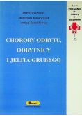 Choroby odbytu odbytnicy i jelita grubego