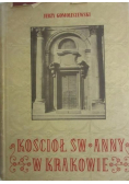 Kościół Św Anny w Krakowie