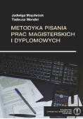 Metodyka pisania prac magisterskich i dyplomowych
