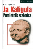 Ja Kaligula pamiętnik szaleńca