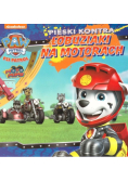 Psi Patrol. Pieski kontra łobuziaki na motorach
