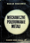 Mechaniczne polerowanie metali