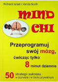 Mind Chi Przeprogramuj swój mózg