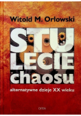 Stulecie chaosu