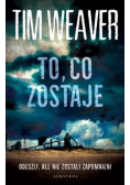 To co zostaje