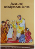 Jezus jest największym darem