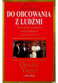 Talent do obcowania z ludźmi