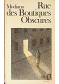 Rue des boutiques obscures