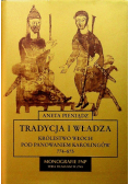Tradycja i władza. Królestwo Włoch pod panowaniem Karolingów 774-875