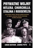 Prywatne wojny Hitlera, Churchilla, Stalina i Roosevelta