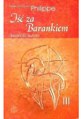 Iść za Barankiem Tom III