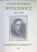 Pamiętnik teatralny Witkiewicza